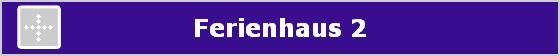 Ferienhaus 2